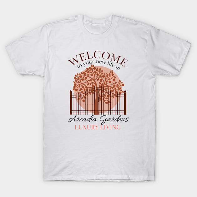 Welcome to Arcadia Gardens T-Shirt by CatherynneMValente